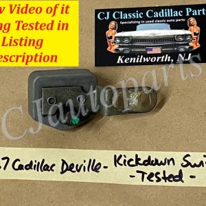 OEM 1967 Cadillac SWITCH-PITCH TRANSMISSION KICK DOWN KICKDOWN SWITCH **TESTED** #1488400